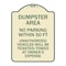 Signmission Dumpster Area Parking Rule No Parking Within 50 Ft Unauthorized Vehicles Will Be Tick, TG-1824-24121 A-DES-TG-1824-24121 - alternate 1